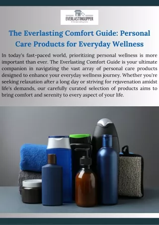 The Everlasting Comfort Guide Personal Care Products for Everyday Wellness