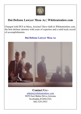 Dui Defense Lawyer Mesa Az  Whittentonlaw.com