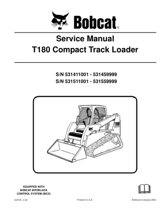 BOBCAT T180 COMPACT TRACK LOADER Service Repair Manual SN 531511001-531559999