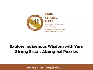 Explore Indigenous Wisdom with Yarn Strong Sista's Aboriginal Puzzles