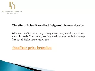 Chauffeur Prive Bruxelles  Belgiumdriverservices.be