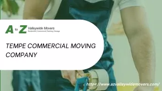 Tempe Commercial Moving Company | A To Z Valleywide Movers