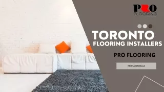 Toronto Flooring Installers with Pro Flooring