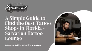 A Simple Guide to Find the Best Tattoo Shops in Florida
