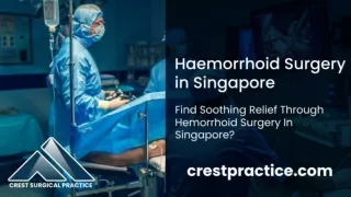 Stapled Hemorrhoidectomy: The Future of Hemorrhoid Treatment in Singapore