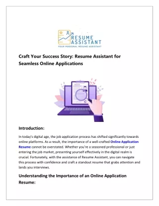 Craft Your Success Story: Resume Assistant for Seamless Online Applications