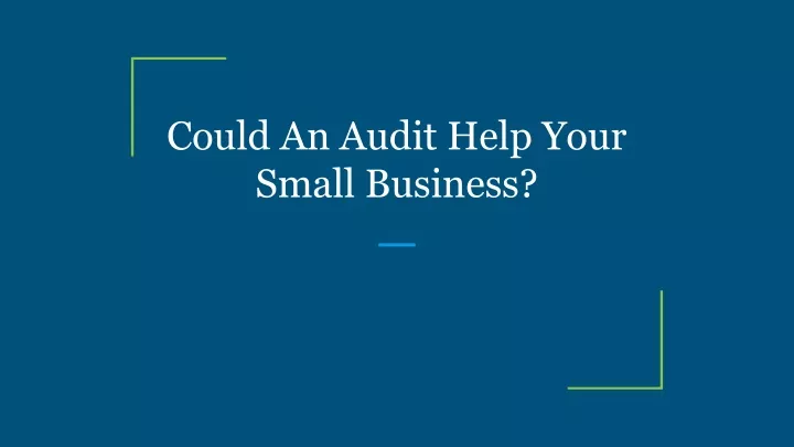 could an audit help your small business