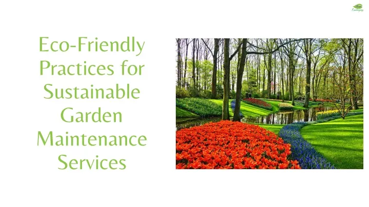 eco friendly practices for sustainable garden