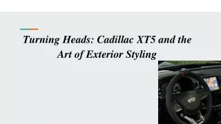 Turning Heads_ Cadillac XT5 and the Art of Exterior Styling