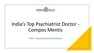 India’s Top Psychiatrist Doctor - Compos Mentis