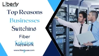 Top Reasons Businesses Switching Fiber Network Solutions