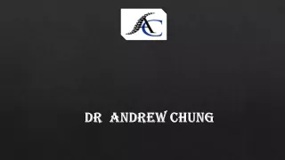 dr andrew chung