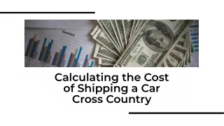 Calculating the Cost of Shipping a Car Cross Country
