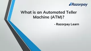 Automated Teller Machine (ATM)