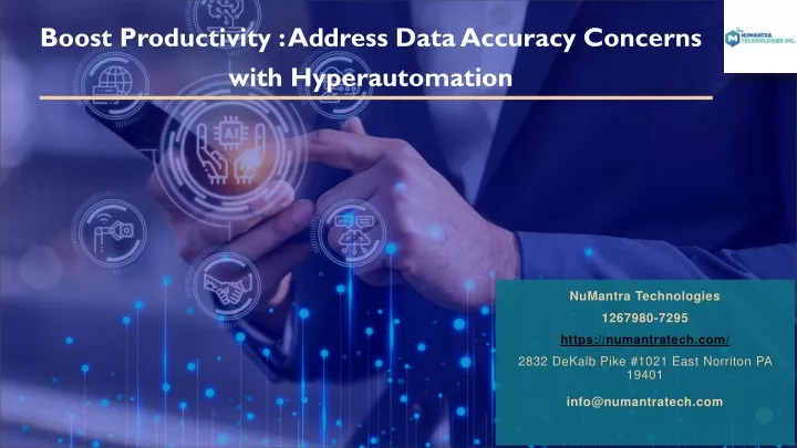 boost productivity address data accuracy concerns with hyperautomation