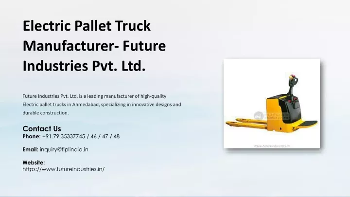 electric pallet truck manufacturer future