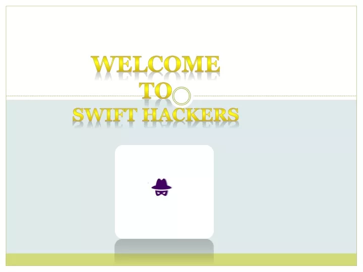 welcome to swift hackers