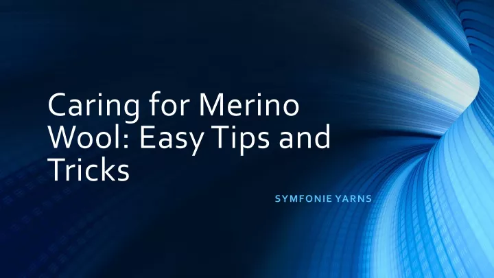 caring for merino wool easy tips and tricks