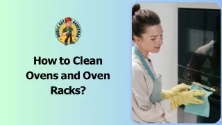 How to Clean Ovens and Oven Racks?