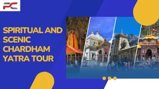 Spiritual and Scenic Chardham Yatra Tour