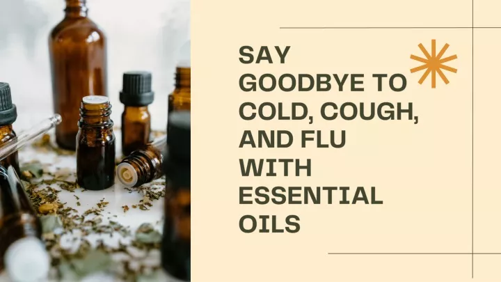 say goodbye to cold cough and flu with essential