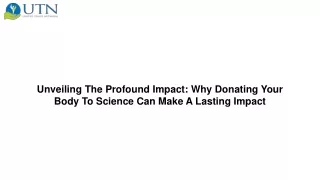 Unveiling The Profound Impact Why Donating Your Body To Science Can Make A Lasting Impact