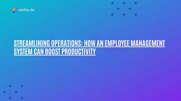 streamlining operations how an employee