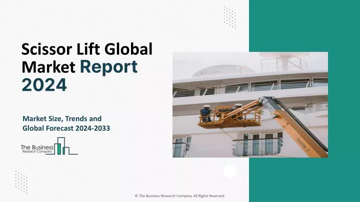 scissor lift global market report 2024