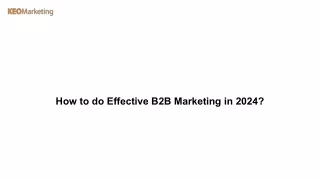 How to Do Effective B2B Marketing in 2024