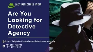 Exploring the Whys Behind Your Trusted Detective agency?