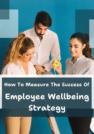 Employee Wellbeing Strategy