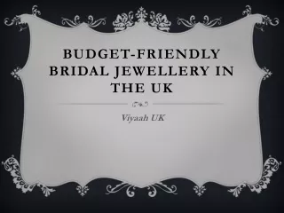 Budget-Friendly Bridal Jewellery in the UK from Viyaah UK