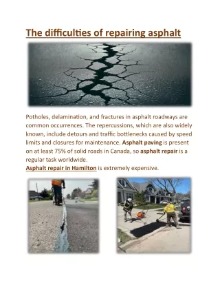 The difficulties of repairing asphalt