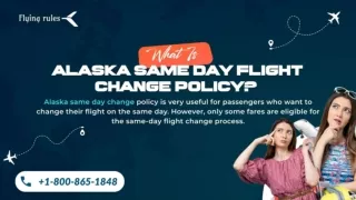 What Is Alaska Same Day Flight Change Policy