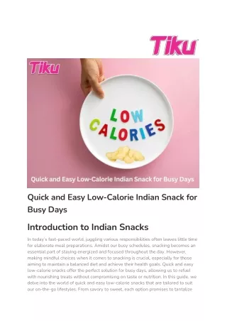 Quick and Easy Low Calorie Indian Snack for Busy Days