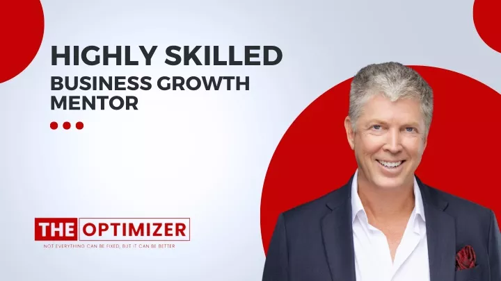 highly skilled business growth mentor