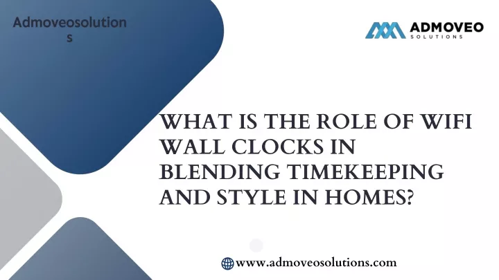 what is the role of wifi wall clocks in blending