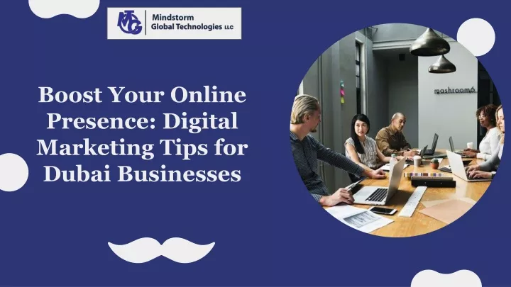 boost your online presence digital marketing tips for dubai businesses