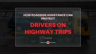 The Role of Roadside Assistance in Keeping Drivers Secure