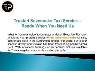 Trusted Sevenoaks Taxi Service – Ready When You Need Us