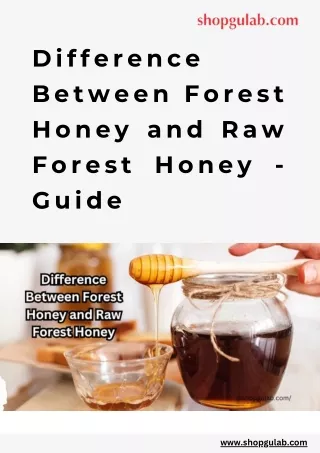 difference between forest honey and raw forest