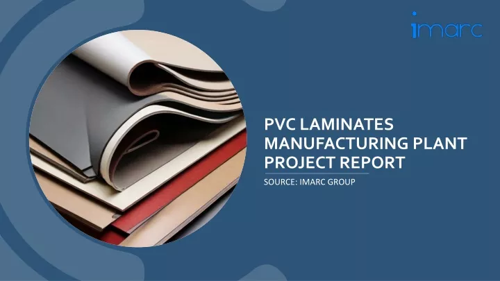 pvc laminates manufacturing plant project report