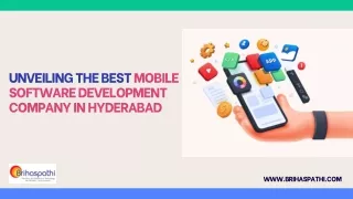 Unveiling the Best Mobile Software Development Company in Hyderabad