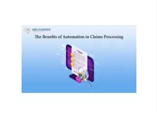 The Benefits of Automation in Claims Processing
