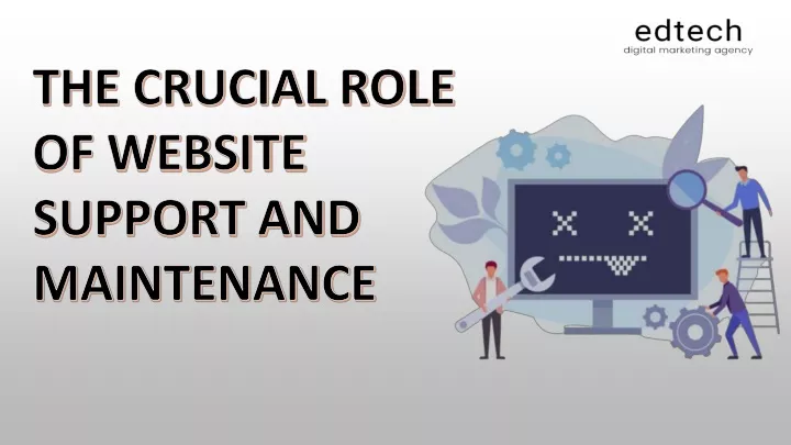 the crucial role of website support