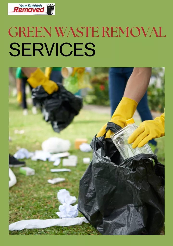green waste removal services