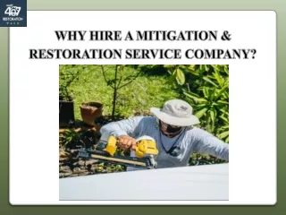 WHY HIRE A MITIGATION & RESTORATION SERVICE COMPANY