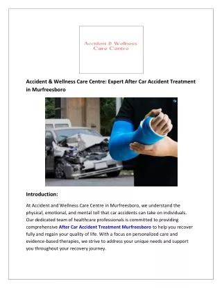 Accident & Wellness Care Centre: Expert After Car Accident Treatment