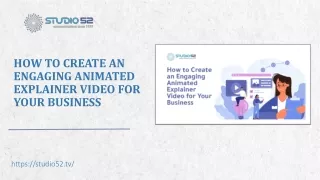 How to Create an Engaging Animated Explainer Video for Your Business