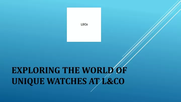 exploring the world of unique watches at l co